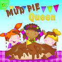 Mud_pie_queen