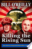 Killing the rising sun by O'Reilly, Bill