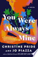 You were always mine by Pride, Christine