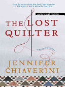 The lost quilter by Chiaverini, Jennifer
