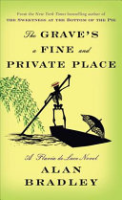 The grave's a fine and private place by Bradley, C. Alan