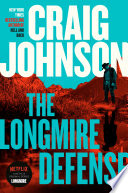 The Longmire defense by Johnson, Craig
