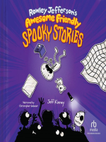 Rowley Jefferson's awesome friendly spooky stories by Kinney, Jeff