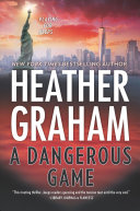 A dangerous game by Graham, Heather