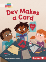 Dev Makes a Card by Borgert-Spaniol, Megan