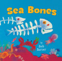 Sea bones by Barner, Bob