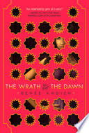The wrath & the dawn by Ahdieh, Ren�ee