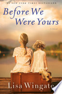 Before we were yours by Wingate, Lisa
