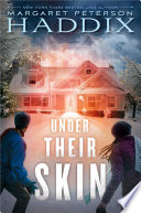 Under their skin by Haddix, Margaret Peterson