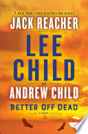 Better off dead : by Child, Lee