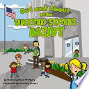 Out and about at the United States Mint by Attebury, Nancy Garhan