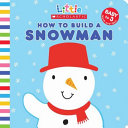 How to build a snowman 