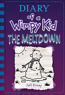 Diary of a wimpy kid : the meltdown by Kinney, Jeff