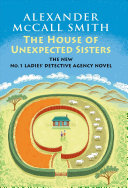 The house of unexpected sisters by Smith, Alexander McCall