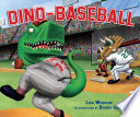 Dino-baseball by Wheeler, Lisa