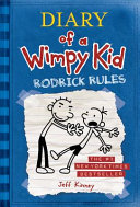 Diary of a wimpy kid : Rodrick rules by Kinney, Jeff