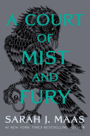A court of mist and fury by Maas, Sarah J