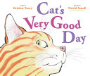 Cat's very good day by Tracy, Kristen