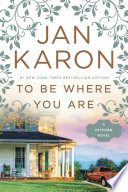 To be where you are by Karon, Jan
