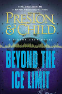 Beyond the ice limit by Preston, Douglas J