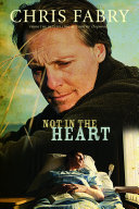 Not in the heart by Fabry, Chris