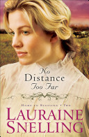 No distance too far by Snelling, Lauraine