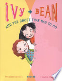 Ivy_and_Bean_and_the_ghost_that_had_to_go
