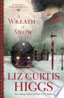 A wreath of snow by Higgs, Liz Curtis