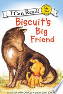 Biscuit's big friend by Capucilli, Alyssa Satin