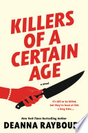 Killers of a certain age by Raybourn, Deanna