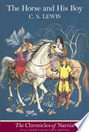 The horse and his boy by Lewis, C. S