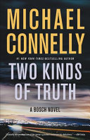 Two kinds of truth by Connelly, Michael