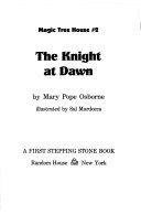 The knight at dawn by Osborne, Mary Pope