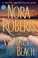 Whiskey beach by Roberts, Nora