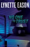 No one to trust by Eason, Lynette