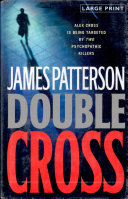 Double cross by Patterson, James