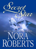 Secret star by Roberts, Nora