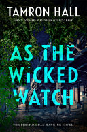As the wicked watch by Hall, Tamron