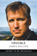 Crucible by Rollins, James