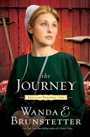 The journey by Brunstetter, Wanda E