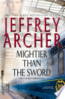 Mightier than the sword by Archer, Jeffrey