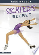 Skater's secret by Maddox, Jake
