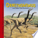Ornithomimus and other fast dinosaurs by Dixon, Dougal