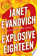 Explosive eighteen by Evanovich, Janet