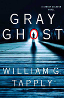 Gray ghost by Tapply, William G