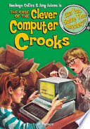 The_case_of_the_clever_computer_crooks_and_other_mysteries