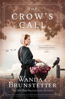 The crow's call by Brunstetter, Wanda E