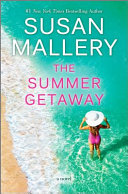 The summer getaway by Mallery, Susan