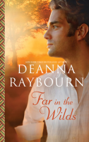 Far in the Wilds by Raybourn, Deanna