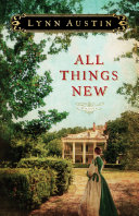 All things new by Austin, Lynn N